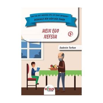 Dedemle Bir Gün 5 - Nefsim - Sadettin Turhan