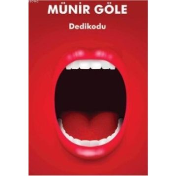 Dedikodu - Münir Göle