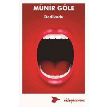 Dedikodu - Münir Göle