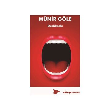 Dedikodu - Münir Göle