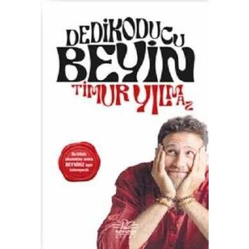 Dedikoducu Beyin - Timur Yılmaz