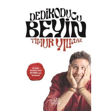 Dedikoducu Beyin - Timur Yılmaz