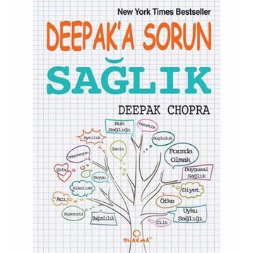 DEEPAK'A SORUN SAĞLIK - DEEPAK CHOPRA