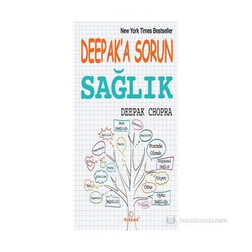 DEEPAK'A SORUN SAĞLIK - DEEPAK CHOPRA