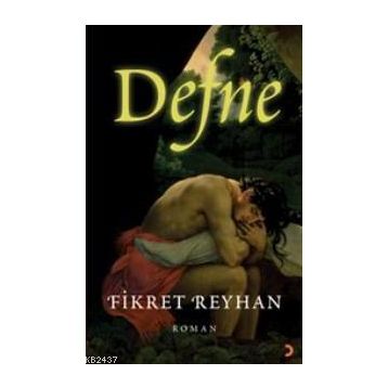 DEFNE - FIKRET REYHAN