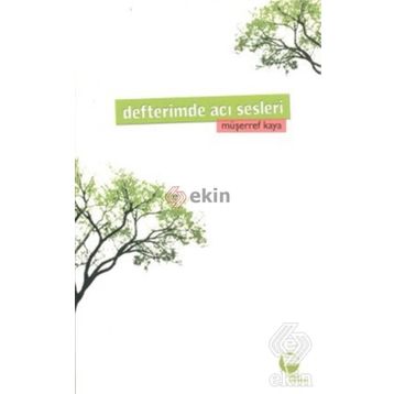 DEFTERIMDE ACI SESLERI - MÜŞERREF KAYA