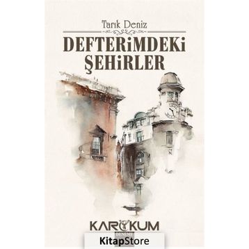 Defterimdeki Şehirler - Tarık Deniz