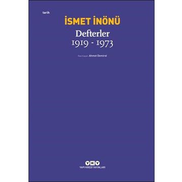 Defterler 1919-1973 - İsmet İnönü