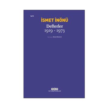 Defterler 1919-1973 - İsmet İnönü