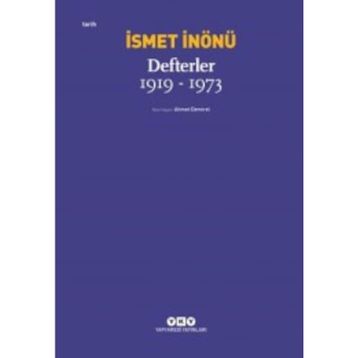 Defterler 1919-1973 - İsmet İnönü