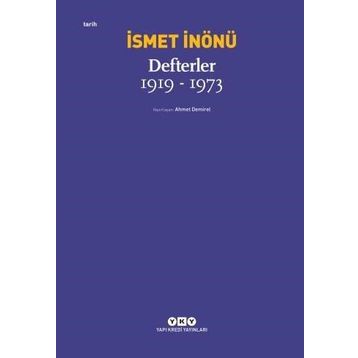 Defterler 1919-1973 - İsmet İnönü