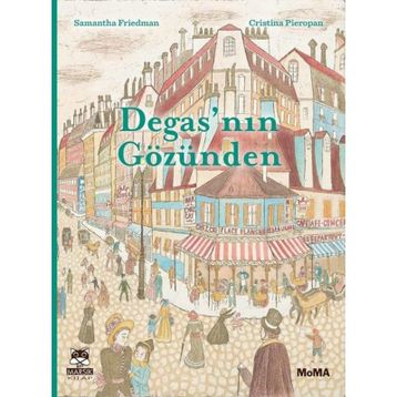 Degas'nın Gözünden - Samantha Friedman