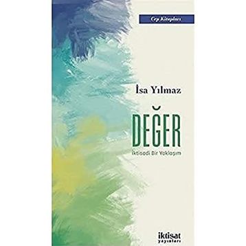 Değer İktisadi Bir Yaklaşım İsa Yılmaz