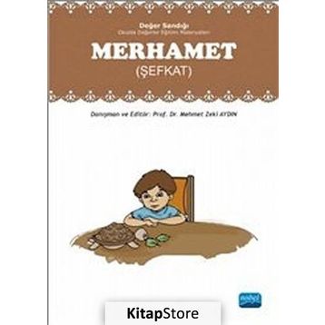 Değer Sandığı - Merhamet Şefkat - Mehmet Zeki Aydın