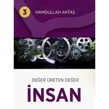 Değer Üreten Değer - Hamdullah Aktaş Yayınları