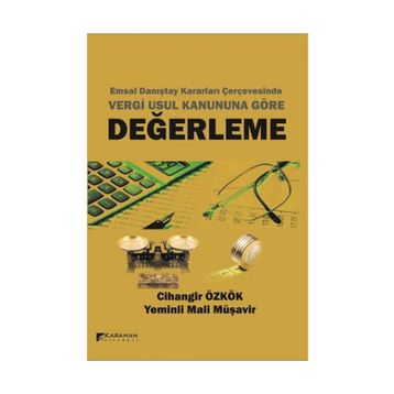 Değerleme-Emsal Danıştay Kararları Çerçevesinde Vergi Usul Kanununa Göre - Cihangir Özkök