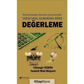 Değerleme-Emsal Danıştay Kararları Çerçevesinde Vergi Usul Kanununa Göre - Cihangir Özkök