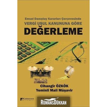 Değerleme-Emsal Danıştay Kararları Çerçevesinde Vergi Usul Kanununa Göre - Cihangir Özkök