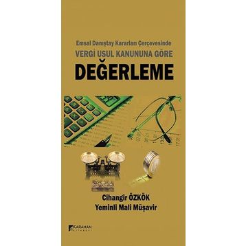 Değerleme-Emsal Danıştay Kararları Çerçevesinde Vergi Usul Kanununa Göre - Cihangir Özkök