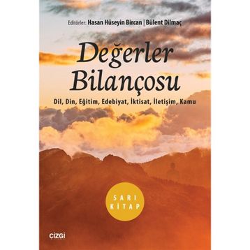 Değerler Bilançosu Sarı Kitap - Hasan Hüseyin Bircan Bülent Dilmaç