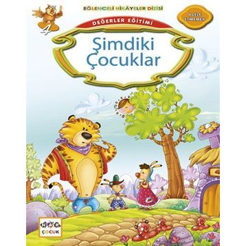 Değerler Eğitimi Şimdiki Çocuklar - Kemal Seyyit