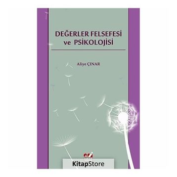 DEĞERLER FELSEFESI VE PSIKOLOJISI - ALIYE ÇINAR