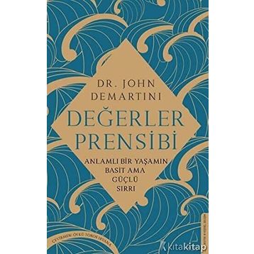 Değerler Prensibi - John Demartini