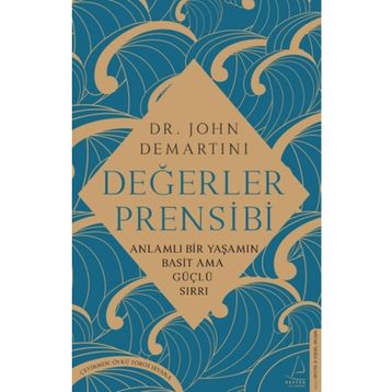 Değerler Prensibi - John Demartini