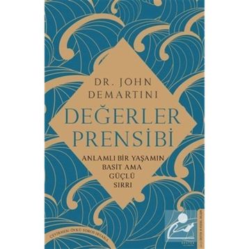 Değerler Prensibi - John Demartini