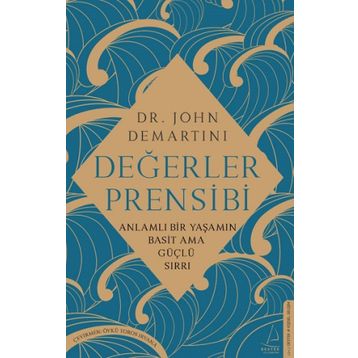 Değerler Prensibi - John Demartini