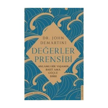 Değerler Prensibi - John Demartini
