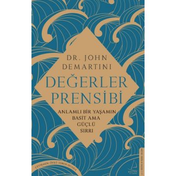 Değerler Prensibi - John Demartini