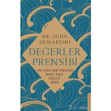 Değerler Prensibi - John Demartini
