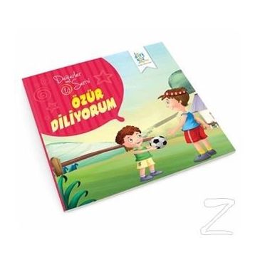 Değerler Serisi 10 - Özür Diliyorum - Süleyman Turan
