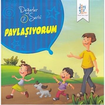 Değerler Serisi 7 - Paylaşıyorum - Süleyman Turan