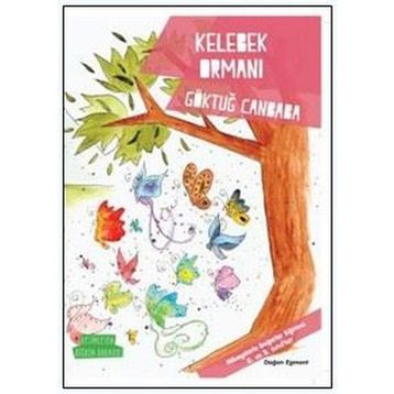 Değerler Serisi - Kelebek Ormanı - Göktuğ Canbaba