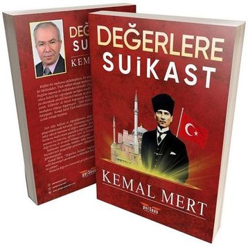 Değerlere Suikast - Kemal Mert
