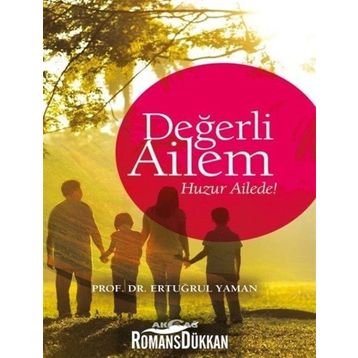 Değerli Ailem - Ertuğrul Yaman