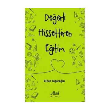 Değerli Hissettiren Eğitim - Cihat Yaşaroğlu