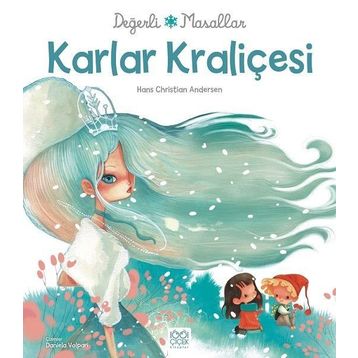 Değerli Masallar - Karlar Kraliçesi - hanschristian andersen