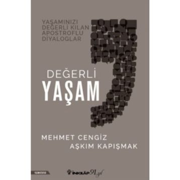 Değerli Yaşam - Aşkım Kapışmak