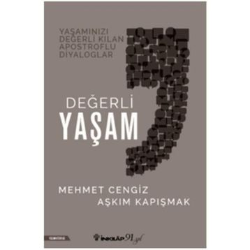 Değerli Yaşam - Aşkım Kapışmak