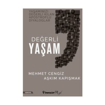 Değerli Yaşam - Aşkım Kapışmak