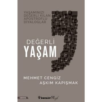Değerli Yaşam - Aşkım Kapışmak