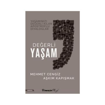 Değerli Yaşam - Aşkım Kapışmak