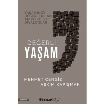 Değerli Yaşam - Mehmet Cengiz Aşkım Kapışmak