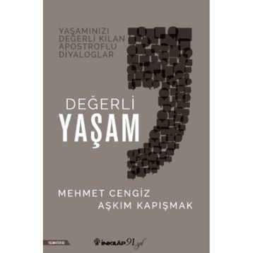 Değerli Yaşam - Mehmet Cengiz Aşkım Kapışmak