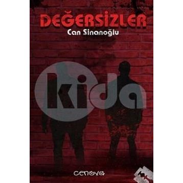 Değersizler - Can Sinanoğlu