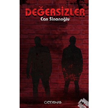 Değersizler - Can Sinanoğlu