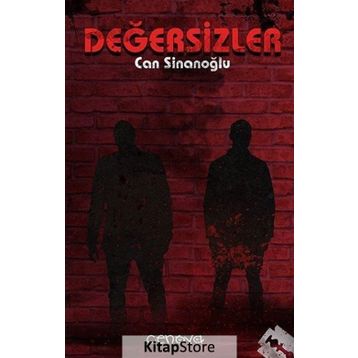Değersizler - Can Sinanoğlu